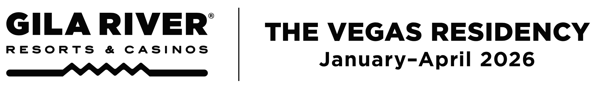 Gila River Resorts & Casinos – The Vegas Residency Jan–April 2026